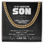 Cuban Link Chain To My Handsome Son I love you as high as the sky and as deep as the sea. Graduation, Birthday