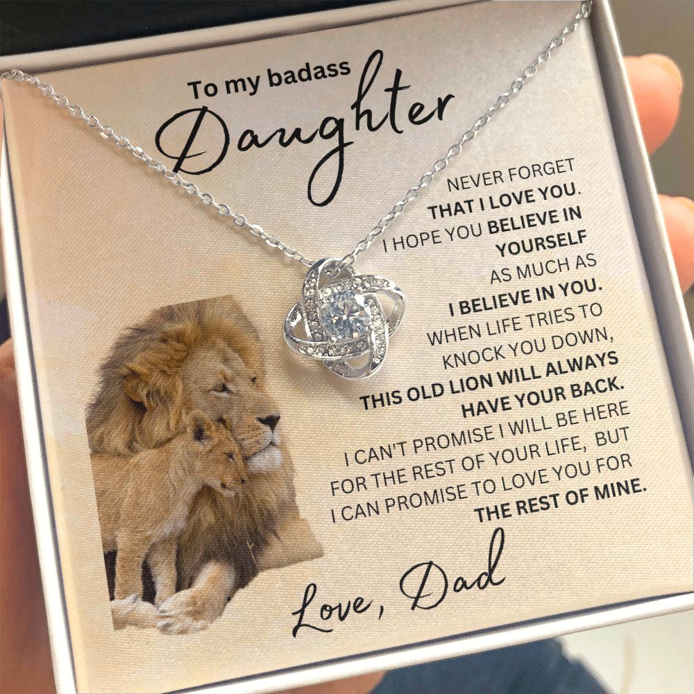 Love knot necklace to my badass daughter