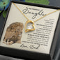 FOREVER LOVE NECKLACE FOR MY BADASS DAUGHTER, Birthday, Graduation