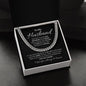 To My Husband-Cuban Link Chain-Anniversary Gift-Husband Birthday