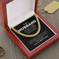 To My Husband-Cuban Link Chain-Anniversary Gift-Husband Birthday