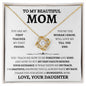 TO MY BEAUTIFUL MOM, LOVE KNOT NECKLACE