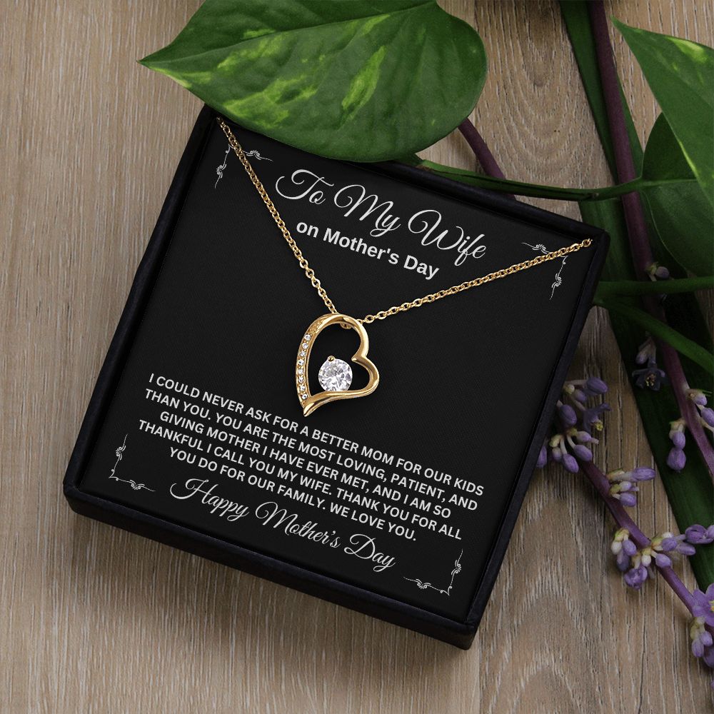TO MY WIFE ON MOTHER'S DAY, FOREVER LOVE NECKLACE